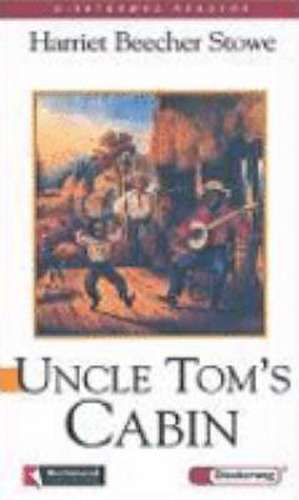 Uncle Tom's Cabin de Harriet Beecher-Stowe