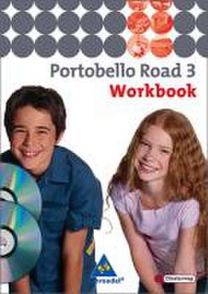 Portobello Road 3. Workbook. Mit CD-ROM und CD. Hauptschule