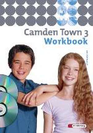 Camden Town 3. Workbook mit Sprachtrainer und CD. Gymnasium