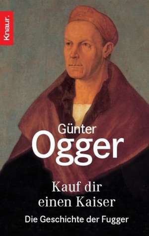 Kauf dir einen Kaiser de Günter Ogger