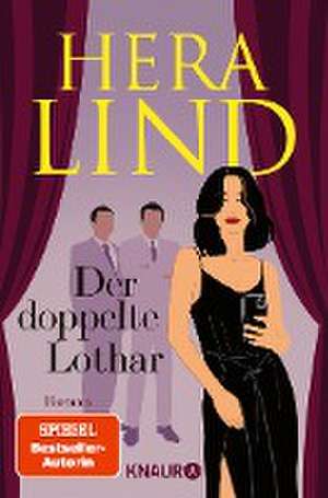 Der doppelte Lothar de Hera Lind