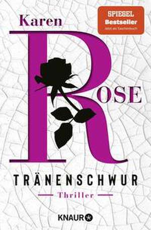 Tränenschwur de Karen Rose