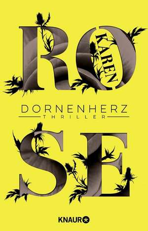 Dornenherz de Karen Rose