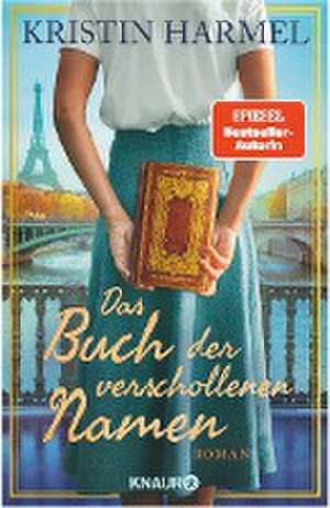 Das Buch der verschollenen Namen de Kristin Harmel