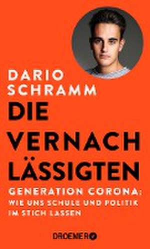 Die Vernachlässigten de Dario Schramm