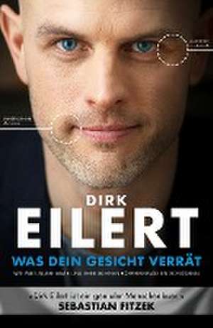 Was dein Gesicht verrät de Dirk Eilert