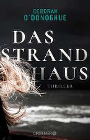 Das Strandhaus de Deborah O'Donoghue