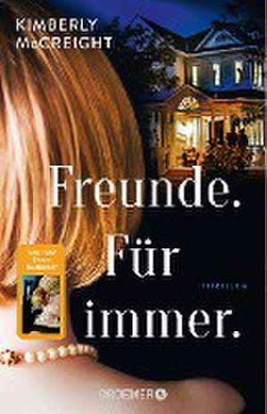 Freunde. Für immer. de Kimberly McCreight