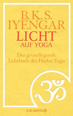 Licht auf Yoga de B. K. S. Iyengar