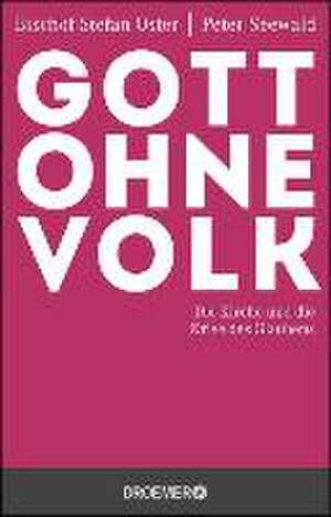 Gott ohne Volk? de Bischof Stefan Oster