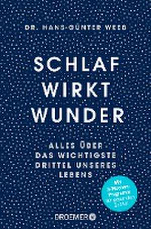 Schlaf wirkt Wunder de Hans-Günter Weeß