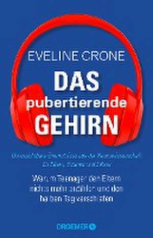 Das pubertierende Gehirn de Eveline Crone