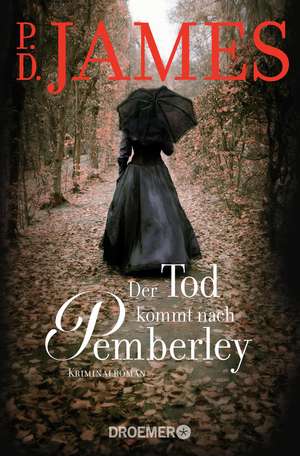 Der Tod kommt nach Pemberley de P. D. James