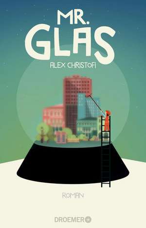 Mr. Glas de Alex Christofi