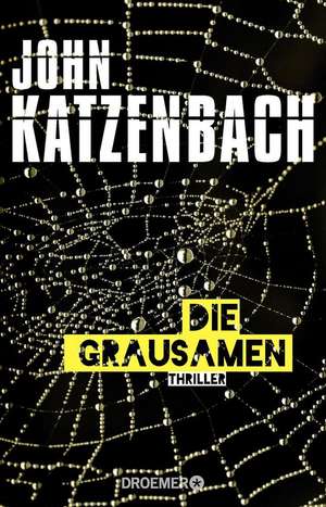 Die Grausamen de John Katzenbach