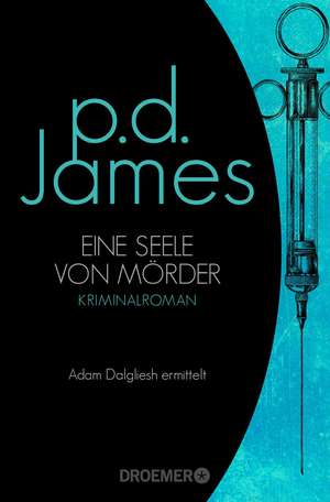 Eine Seele von Mörder de P. D. James