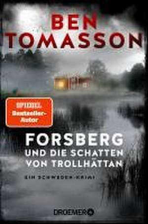 Forsberg und die Schatten von Trollhättan de Ben Tomasson