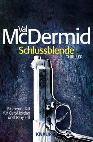 Schlussblende de Val McDermid