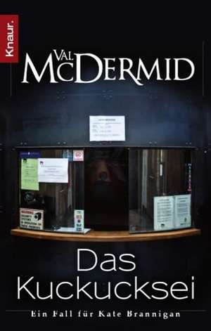 Das Kuckucksei de Val McDermid