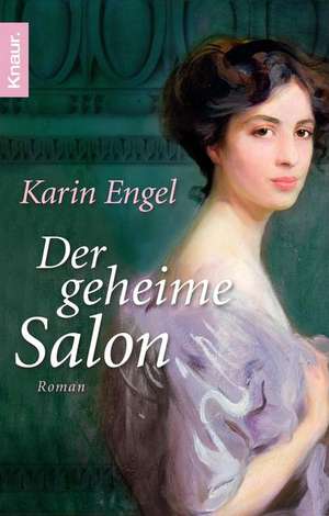 Der geheime Salon de Karin Engel