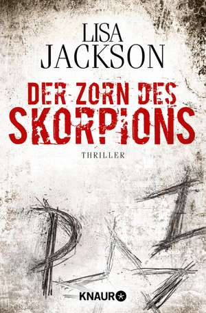 Der Zorn des Skorpions de Lisa Jackson