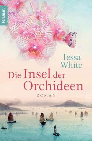 Die Insel der Orchideen de Tessa White