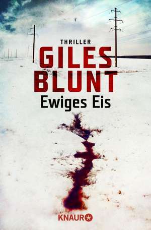 Ewiges Eis de Giles Blunt