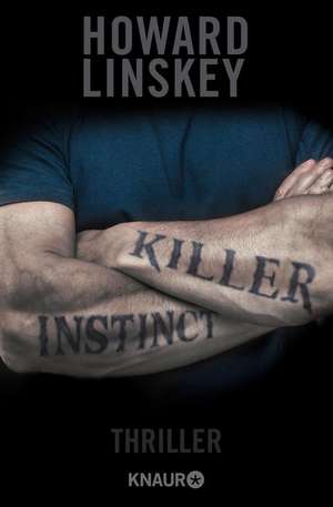 Killer Instinct de Howard Linskey