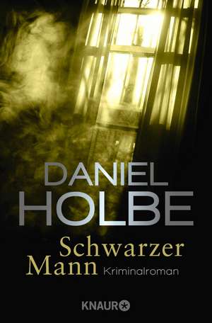 Schwarzer Mann de Daniel Holbe