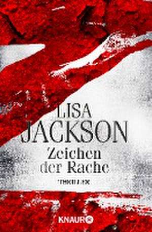 Z Zeichen der Rache de Lisa Jackson