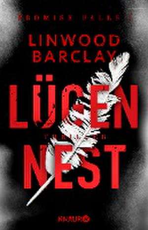 Lügennest de Linwood Barclay