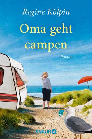 Oma geht campen de Regine Kölpin