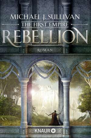 Rebellion de Michael J. Sullivan