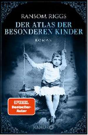 Der Atlas der besonderen Kinder de Ransom Riggs