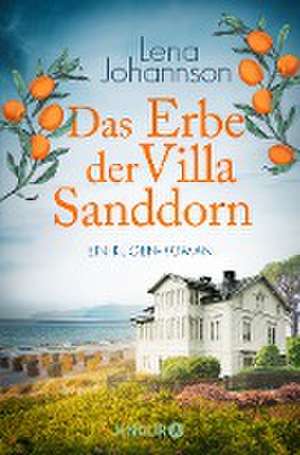 Das Erbe der Villa Sanddorn de Lena Johannson