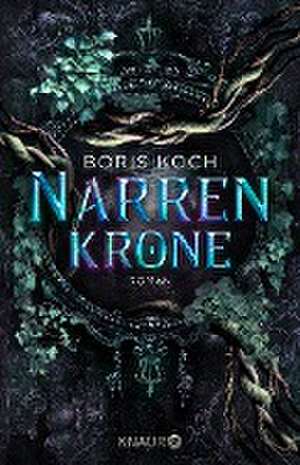 Narrenkrone de Boris Koch