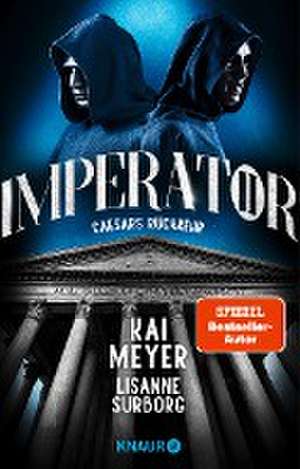 Imperator II. Caesars Rückkehr de Kai Meyer