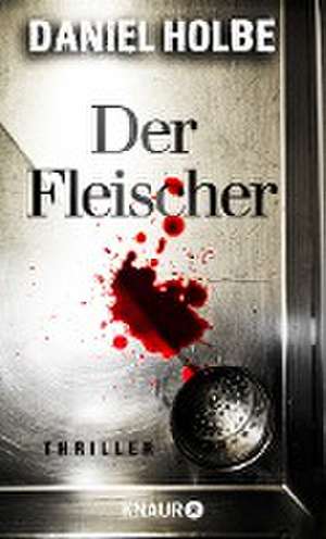 Der Fleischer de Daniel Holbe