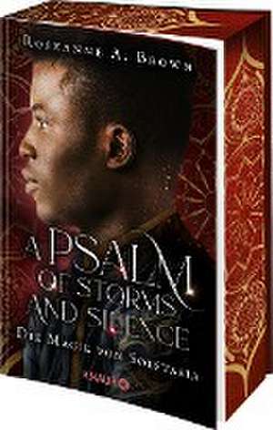 A Psalm of Storms and Silence. Die Magie von Solstasia de Roseanne A. Brown