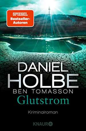 Glutstrom de Daniel Holbe