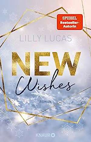 New Wishes de Lilly Lucas