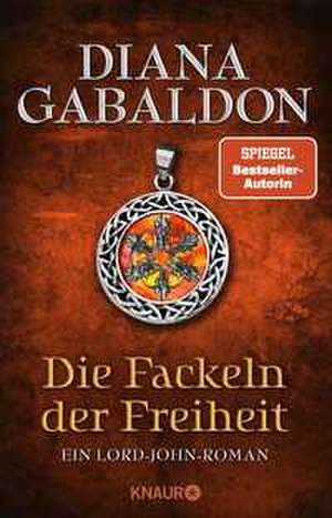 Die Fackeln der Freiheit de Diana Gabaldon