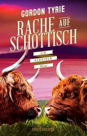 Rache auf Schottisch de Gordon Tyrie