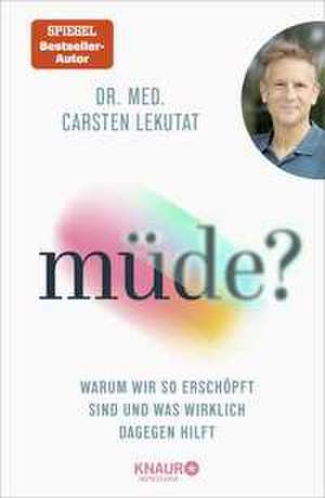 müde? de Carsten Lekutat