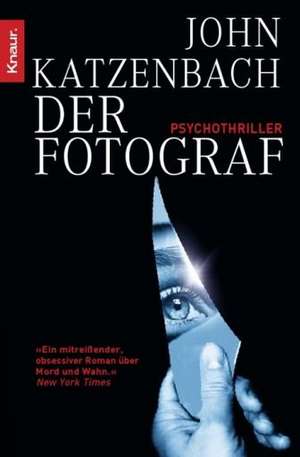 Der Fotograf de John Katzenbach