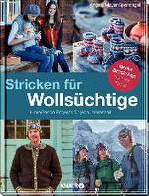 Stricken für Wollsüchtige de Angela Mayer-Spannagel