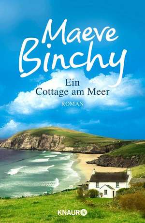 Ein Cottage am Meer de Maeve Binchy