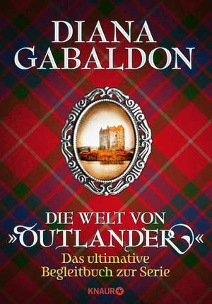 Die Welt von "Outlander" de Diana Gabaldon