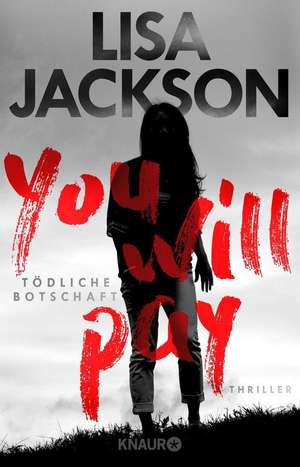You will pay - Tödliche Botschaft de Lisa Jackson