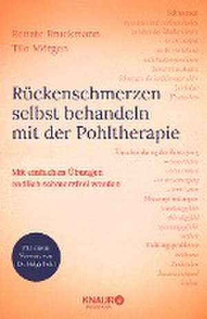 Rückenschmerzen selbst behandeln mit der Pohltherapie de Renate Bruckmann